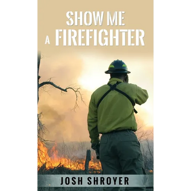 Show Me a Firefighter