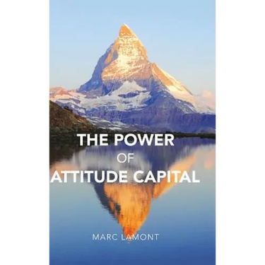 The Power of Attitude Capital