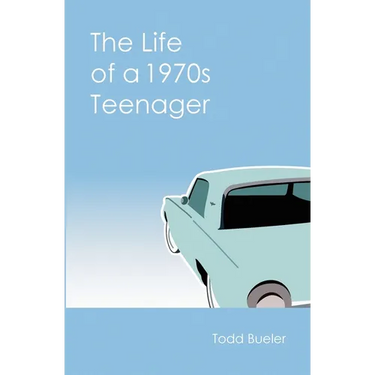 The Life of a 1970s Teenager