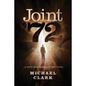 Joint '72: ...a novel about coming of age-twice
