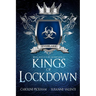 Kings of Lockdown
