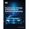 Fundamentals of Design of Experiments for Automotive Engineering Volume I: Volume I