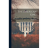The American King