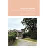 Pilgrim Home