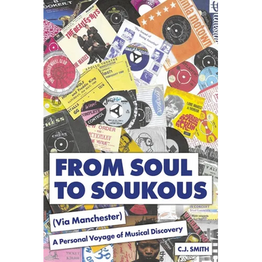 From Soul to Soukous (Via Manchester)