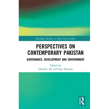 Perspectives on Contemporary Pakistan: Governance, Development and Environment