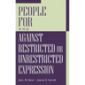 People for and Against Restricted or Unrestricted Expression