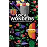 Local Wonders: Poems of Our Immediate Surrounds