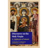 Discourse on the Holy Virgin