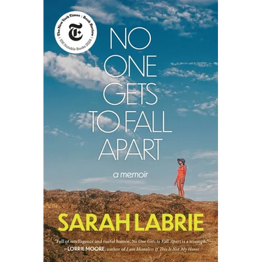 No One Gets to Fall Apart: A Memoir