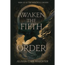 Awaken the Fifth Order
