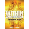 Within and Beyond: The Realms of the Sun
