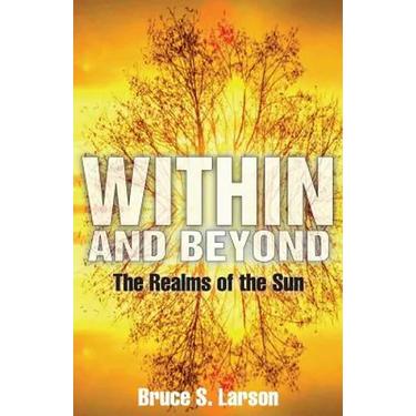 Within and Beyond: The Realms of the Sun