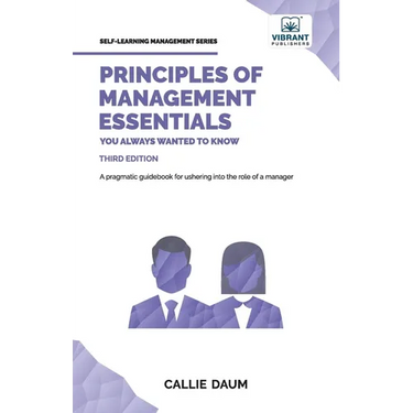 Principles of Management Essentials You Always Wanted To Know