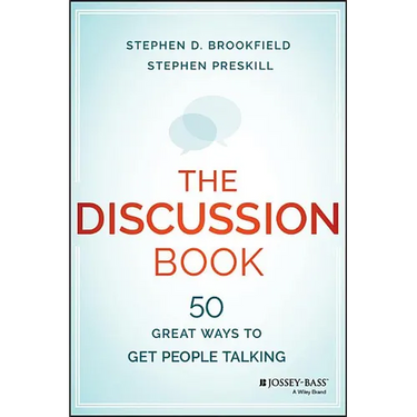 The Discussion Book: Fifty Great Ways to Get People Talking