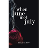 When June Met July