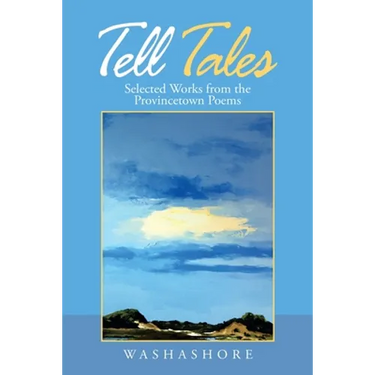Tell Tales: Selected Works from the Provincetown Poems
