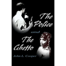 The Police and the Ghetto