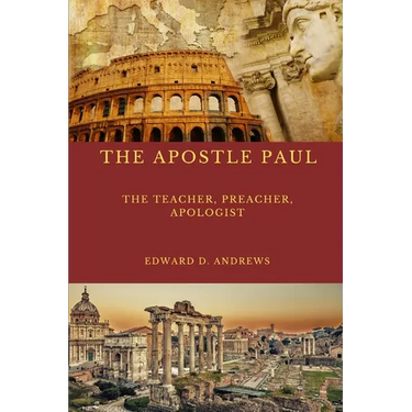 The Teacher the Apostle Paul: What Made the Apostle Paul's Teaching, Preaching, Evangelism, and Apologetics Outstanding Effective?