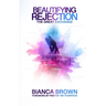 Beautifying Rejection: The Great Exchange