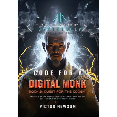 Code for a Digital Monk: Book 3: Quest for the CODEX