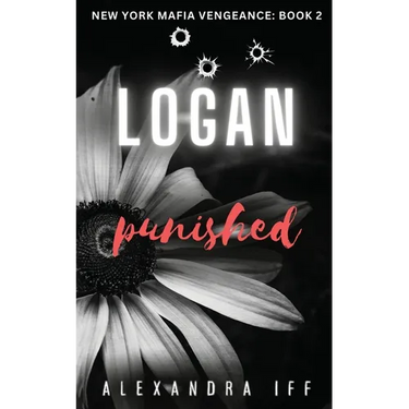 LOGAN Punished: A Dark Mafia Romance