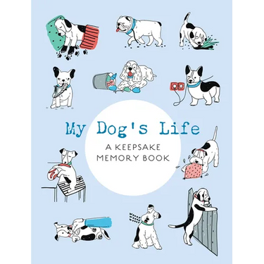 My Dog's Life: A Keepsake Memory Book