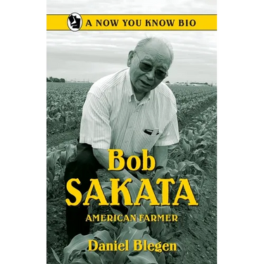 Bob Sakata: American Farmer