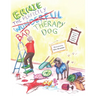 Ernie, The Perfectly, Wonderful (Bad) Therapy Dog