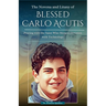 The Novena and Litany of Blessed Carlo Acutis: Praying with the Saint Who Merged Devotion with Technology