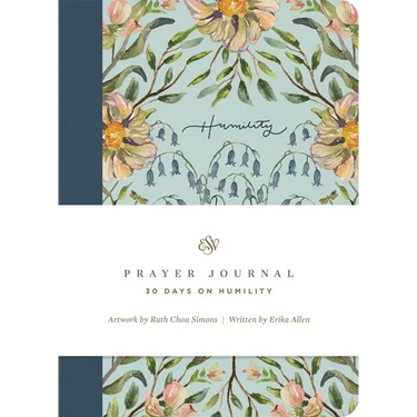 ESV Prayer Journal: 30 Days on Humility (Paperback)