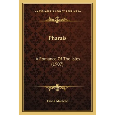 Pharais: A Romance Of The Isles (1907)
