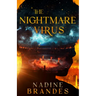 The Nightmare Virus