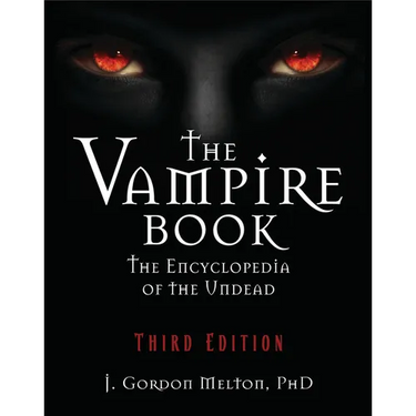 The Vampire Book: The Encyclopedia of the Undead