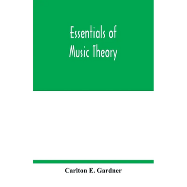 Essentials of music theory