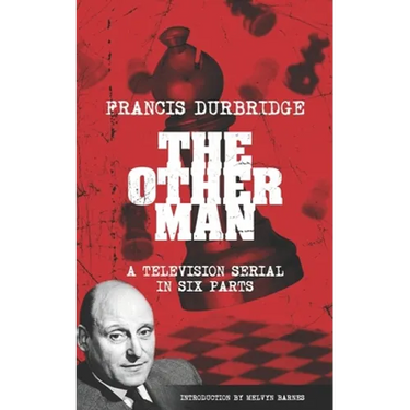 The Other Man (scripts of the television serial)
