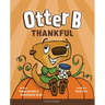 Otter B Thankful