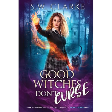 Good Witches Don't Curse