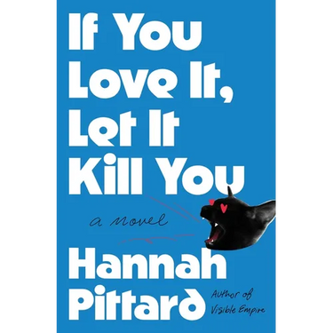 If You Love It, Let It Kill You