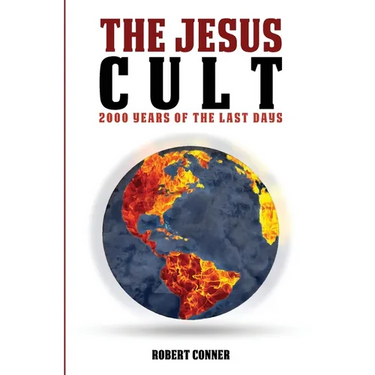 The Jesus Cult: 2000 Years of the Last Days