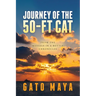 Journey of the 50-ft Cat: From the 'Message in a Bottle' chronicles