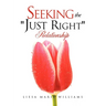 Seeking the "Just Right" Relationship