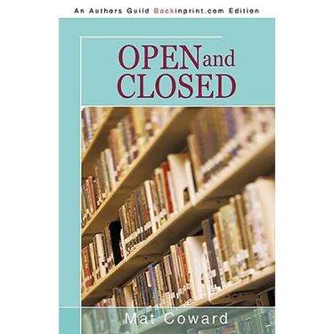 Open and Closed