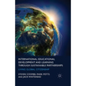 International Educational Development and Learning Through Sustainable Partnerships: Living Global Citizenship