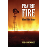 Prairie Fire: A Great Plains History