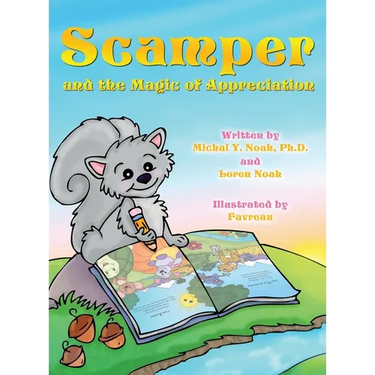 Scamper and the magic of appreciation: Multi-Award-Winning Book and Recipient of the International Impact Book Award.