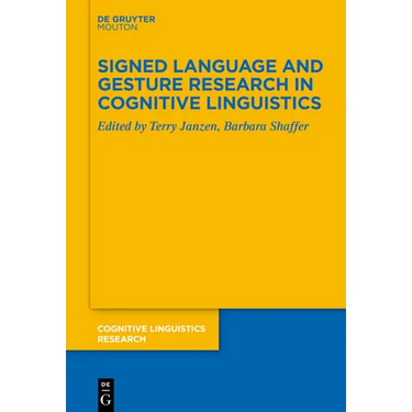 Signed Language and Gesture Research in Cognitive Linguistics