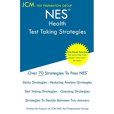 NES Health - Test Taking Strategies: NES 505 Exam - Free Online Tutoring - New 2020 Edition - The latest strategies to pass your exam.
