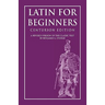 Latin for Beginners: Centurion Edition