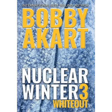 Nuclear Winter Whiteout: Post Apocalyptic Survival Thriller